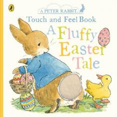 Peter Rabbit A Fluffy Easter Tale Board Book